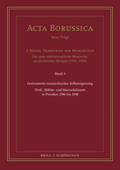 Instrumente Monarchischer Selbstregierung: Zivil-, Militar- Und Marinekabinett in Preuaen 1786 Bis 1918