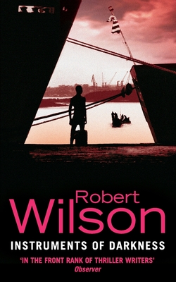 Instruments of Darkness - Wilson, Robert