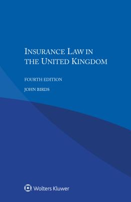 Insurance Law in the United Kingdom - Birds, John