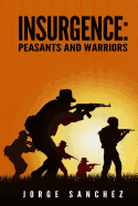 Insurgence: Peasants and Warriors