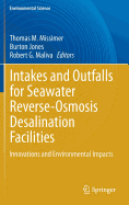 Intakes and Outfalls for Seawater Reverse-Osmosis Desalination Facilities: Innovations and Environmental Impacts