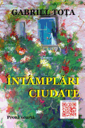Intamplari Ciudate: Proza Scurta