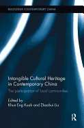 Intangible Cultural Heritage in Contemporary China: The participation of local communities