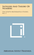 Integers and Theory of Numbers: The Scripta Mathematica Studies, No. 5