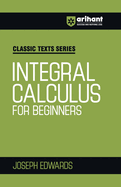 Integral Calculus for Begineers