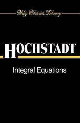 Integral Equations - Hochstadt, Harry