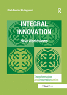 Integral Innovation: New Worldviews