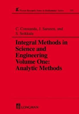 Integral Methods in Science and Engineering - Constanda, Christian, and Saranen, Jukka, and Seikkala, S