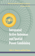Integrated Active Antennas and Spatial Power Combining