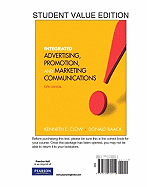 Integrated Advertising, Promotion and Marketing Communications, Student Value Edition