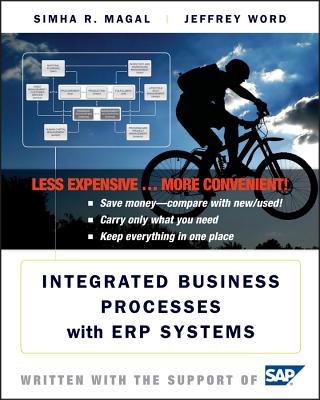 Integrated Business Processes with Erp Systems - Magal, Simha R, and Word, Jeffrey