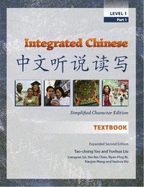 Integrated Chinese: Level 1, Part 1 Simplified Character Edition (Textbook) - Yao, Tao-Chung