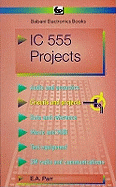 Integrated Circuit 555 Projects