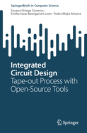 Integrated Circuit Design: Tape-out Process with Open-Source Tools