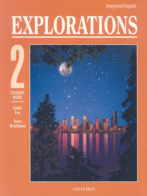 Integrated English: Explorations 2: 2student Book - Lee, Linda