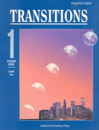 Integrated English: Student Book Bk.1: Transitions
