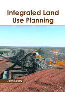 Integrated Land Use Planning