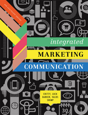 Integrated Marketing Communications with Student Resource Access 12 Months - Chitty, William, and Luck, Edwina, and Barker, Nigel