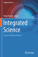 Integrated Science: Science Without Borders