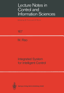 Integrated System for Intelligent Control