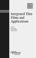 Integrated Thin Films and Applications - Pandey, R K, Dr. (Editor), and Varshney, Usha (Editor), and Witter, David E (Editor)