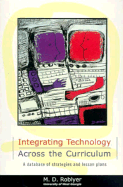 Integrating Technology Across the Curriculum: a Database of Strategies and Lesson Plans - Roblyer, M.D.