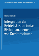 Integration der Betriebskosten in das Risikomanagement von Kreditinstituten