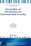 Integration of Information for Environmental Security: Environmental Security - Information Security - Disaster Forecast and Prevention - Water Resources Management