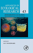 Integrative Ecology: From Molecules to Ecosystems