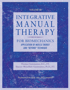 Integrative Manual Therapy for Biomechanics: Application of Muscle Energy and Beyond Technique