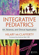 Integrative Pediatrics: Art, Science, and Clinical Application