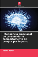 Intelig?ncia emocional do consumidor e comportamento de compra por impulso