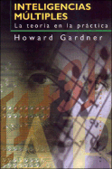 Inteligencias Multiples - Gardner, Howard