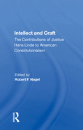 Intellect And Craft: The Contributions Of Justice Hans Linde To American Constitutionalism