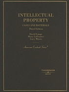 Intellectual Property: Cases and Materials