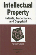 Intellectual Property in a Nutshell: Patents, Trademarks, and Copyright