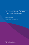 Intellectual Property Law in Argentina