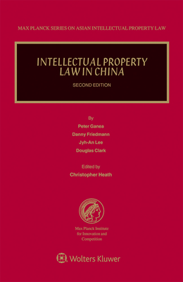 Intellectual Property Law in China - Heath, Christopher