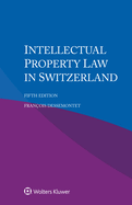 Intellectual Property Law in Switzerland