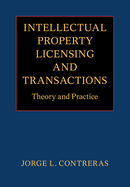 Intellectual Property Licensing and Transactions