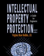 Intellectual Property Protection: A Guide for Engineers