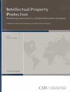 Intellectual Property Protection: Promoting Innovation in a Global Information Economy