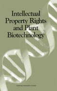 Intellectual Property Rights and Plant Biotechnology