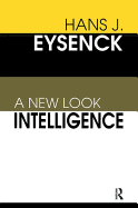 Intelligence: A New Look
