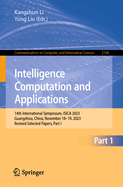 Intelligence Computation and Applications: 14th International Symposium, ISICA 2023, Guangzhou, China, November 18-19, 2023, Revised Selected Papers, Part I