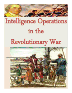Intelligence Operations in the Revolutionary War