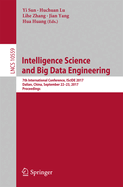 Intelligence Science and Big Data Engineering: 7th International Conference, Iscide 2017, Dalian, China, September 22-23, 2017, Proceedings
