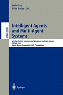 Intelligent Agents and Multi-Agent Systems: 6th Pacific Rim International Workshop on Multi-Agents, Prima 2003, Seoul, Korea, November 7-8, 2003, Proceedings