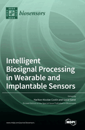 Intelligent Biosignal Processing in Wearable and Implantable Sensors