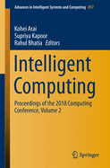 Intelligent Computing: Proceedings of the 2018 Computing Conference, Volume 2